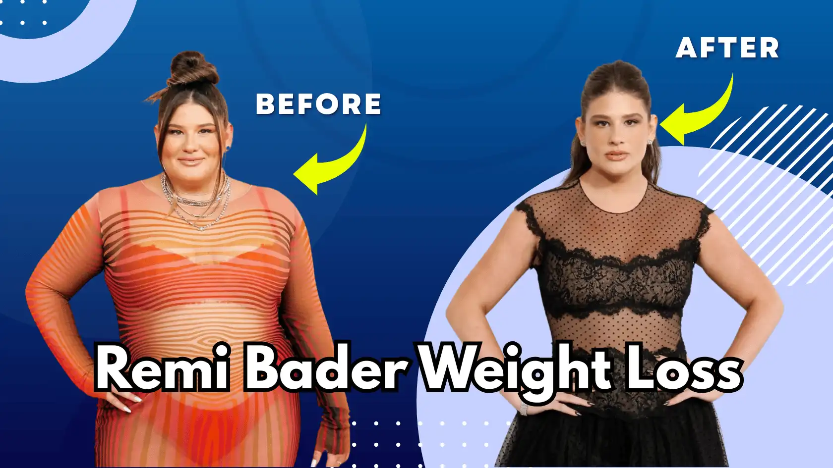 Remi Bader Weight Loss