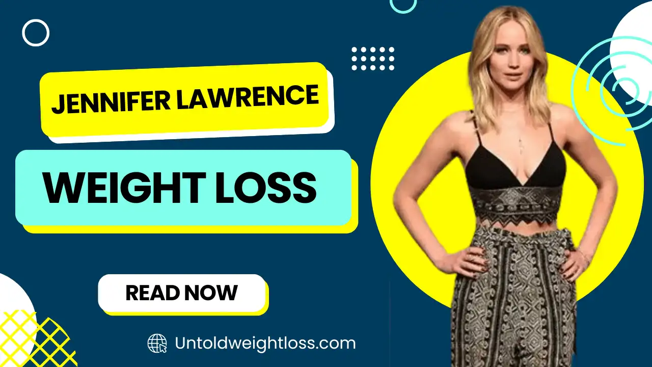 Jennifer Lawrence Weight Loss