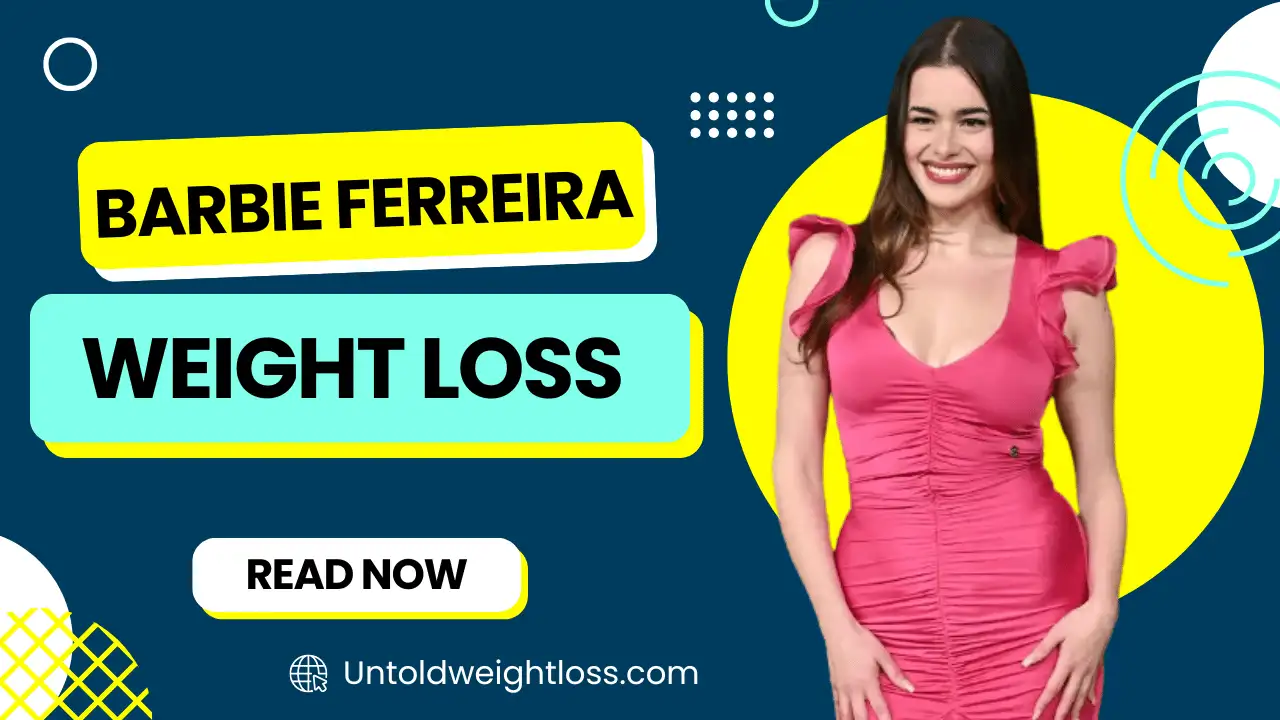 Barbie Ferreira Weight Loss